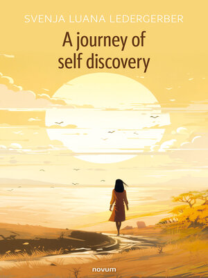 cover image of A journey of self discovery